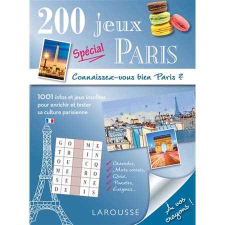 200 jeux spécial Paris : cahier de vacances