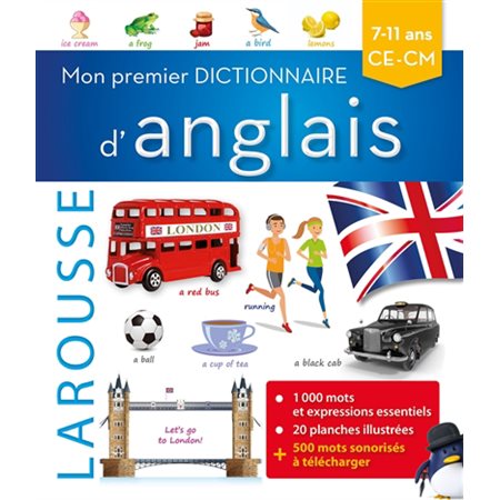 Mon premier dictionnaire d'anglais : 7-11 ans : CE-CM