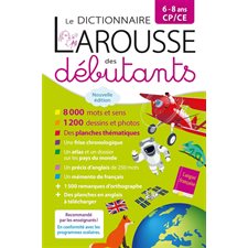 Le dictionnaire Larousse des débutants, 6-8 ans, CP-CE