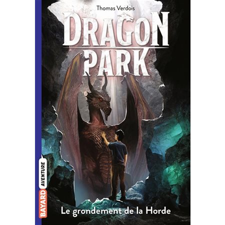 Dragon park T.04 : Le grondement de la Horde : 9-11