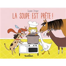 La soupe est prête !