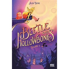 Beetle & les Hollowbones T.01 : Bande dessinée