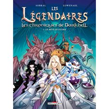 Les Légendaires : les chroniques de Darkhell T.04 : Le rêve d'Ultima : Bande dessinée