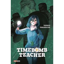 Timebomb teacher T.03 : Manga : ADO