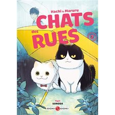 Hachi & Maruru : chats des rues T.02 : Manga : ADO