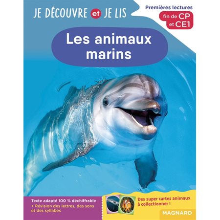 Je découvre et je lis : Les animaux marins : premières lectures, fin de CP et CE1