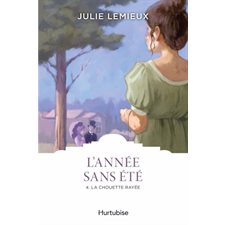 L'année sans été T.04 : La chouette rayée : HIST