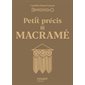 Petit précis de macramé