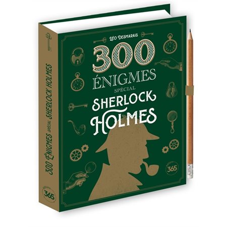 300 énigmes : spécial Sherlock Holmes