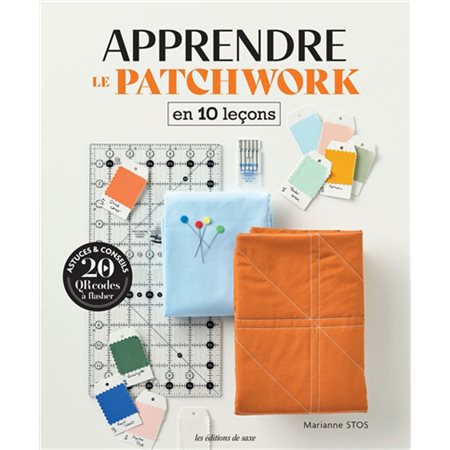 Apprendre le patchwork en 10 leçons