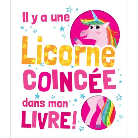 Il y a une licorne coincée dans mon livre !