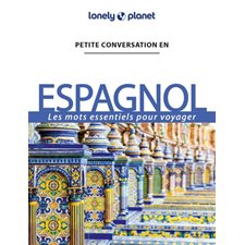 Petite conversation en espagnol : les mots essentiels pour voyager