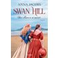 Swan Hill T.04 : Une chance à saisir