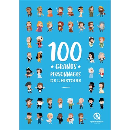 100 grands personnages de l'histoire