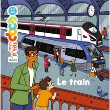 Mes p'tits docs : Les trains