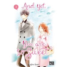 And yet, you are so sweet T.03 : Manga : ADO