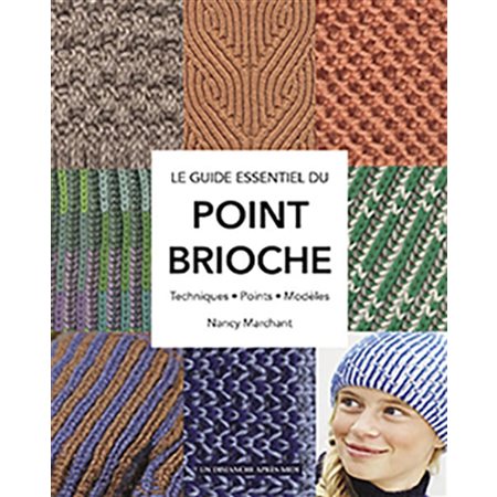 Le guide essentiel du point brioche : techniques, points, modèles