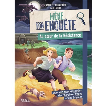 Mène ton enquête : Au coeur de la Résistance : 9-11