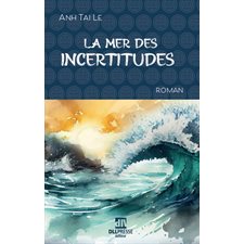 La mer des incertitudes