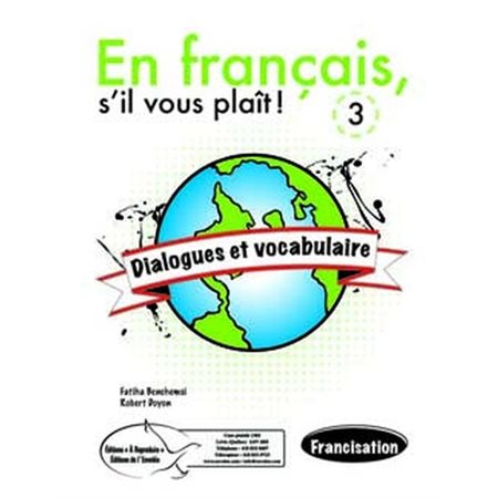 En français, s'il vous plaît! T.03 : Dialogues et vocabulaire