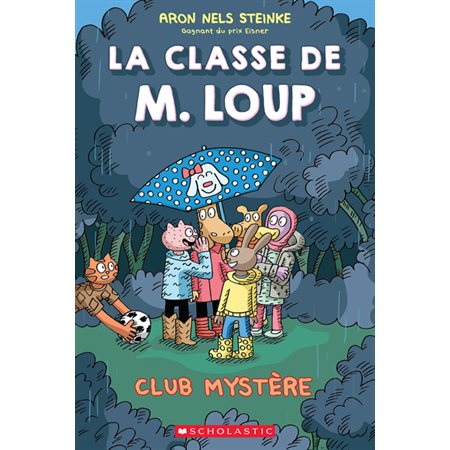 La classe de M. Loup T.02 : Club Mystère : Bande dessinée