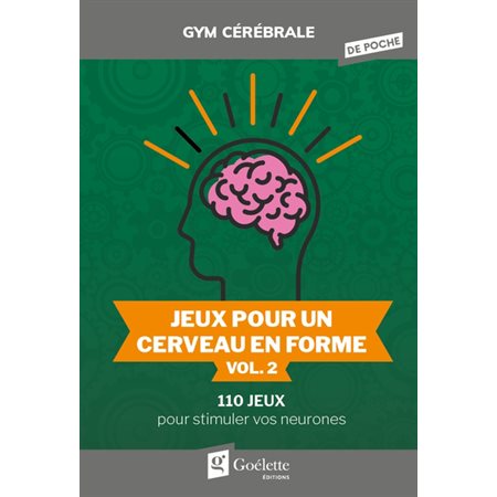 Jeux pour un cerveau en forme