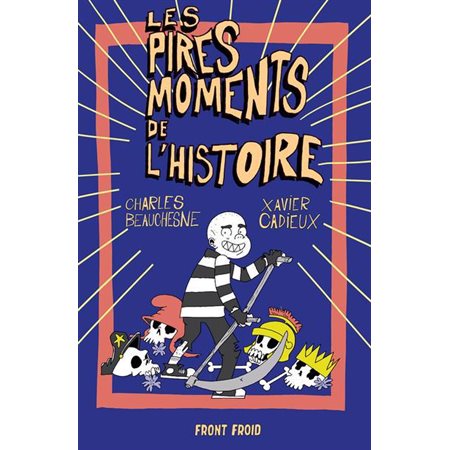 Les pires moments de l'histoire : Bande dessinée