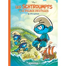 Les Schtroumpfs & le village des filles T.06 : L'île vagabonde : Bande dessinée