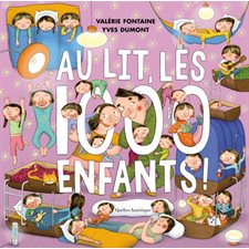 Au lit, les 1000 enfants !