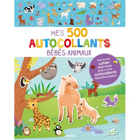 Bébés animaux : mes 500 autocollants