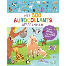 Bébés animaux : mes 500 autocollants