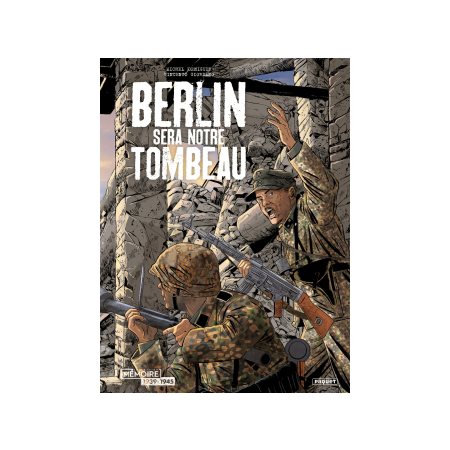 Berlin sera notre tombeau : Bande dessinée