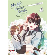My life as an Internet novel T.02 : Manga : ADO