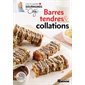 Barres tendres et collations : Nos 100 meilleures recettes : Les plaisirs gourmands de Caty