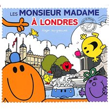 Le tour du monde des Monsieur Madame : Les Monsieur Madame à Londres : Couverture souple