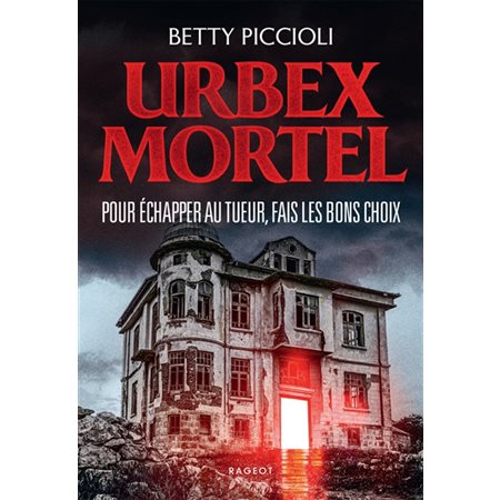 Urbex mortel : 12-14