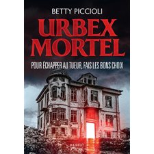 Urbex mortel : 12-14