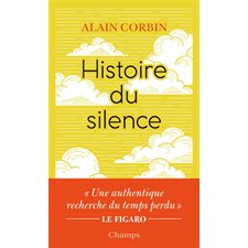 Histoire du silence : de la Renaissance à nos jours (FP)