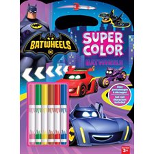 Batwheels : Super Color