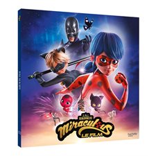 Miraculous : Le film : Grand format : Couverture rigide