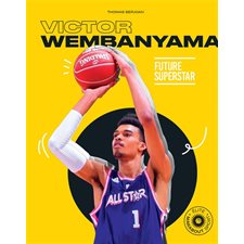Victor Wembanyama : Future superstar : Elite sport