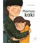 Maman kaki : Ma petite vache a mal aux pattes : 6-8