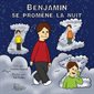 Benjamen se promène la nuit