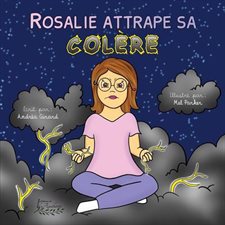 Rosalie attrape sa colère