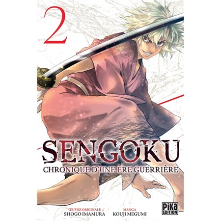 Sengoku : chronique d'une ère guerrière T.02 : Manga : ADO