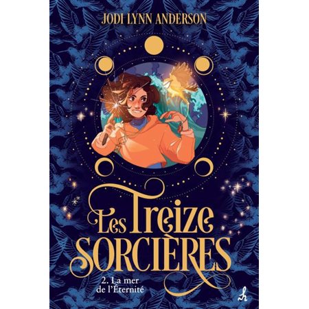 Les treize sorcières T.02 : La mer de l'Éternité : 12-14