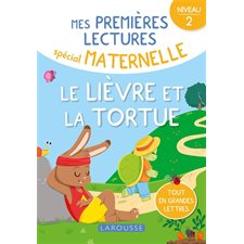 Le lièvre et la tortue : Mes premières lectures :  Spécial maternelle. Niveau 1 : DÉB
