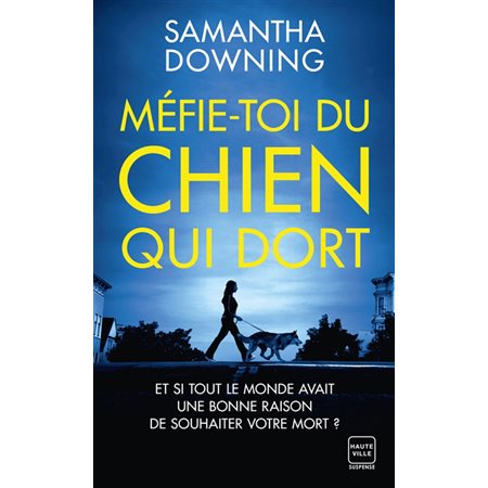 Méfie-toi du chien qui dort (FP) : Hauteville suspense : SPS