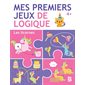 Les licornes : Mes premiers jeux de logique : 4+