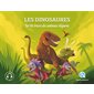 Les dinosaures : Sur les traces des animaux disparus : Histoire jeunesse